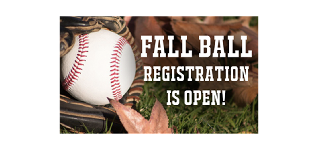 Fall Ball Registration is OPEN!